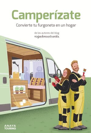 CAMPERÍZATE - CONVIERTE TU FURGONETA EN UN HOGAR