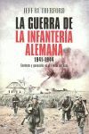 GUERRA DE LA INFANTERÍA ALEMANA 1941-1944, LA