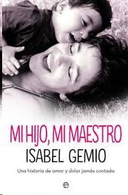 MI HIJO, MI MAESTRO