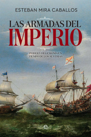 ARMADAS DEL IMPERIO, LAS