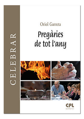 PREGÀRIES DE TOT L'ANY