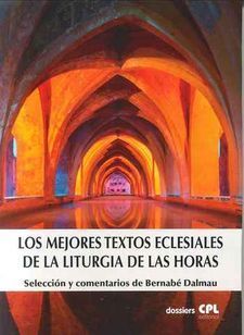 MILLORS TEXTOS ECLESIALS DE LA LITÚRGIA DE LES HORES, ELS