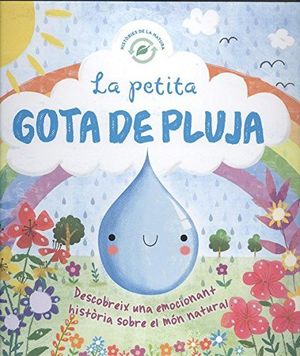 PETITA GOTA DE PLUJA, LA
