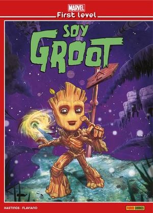 MARVEL FIRST LEVEL 02: SOY GROOT