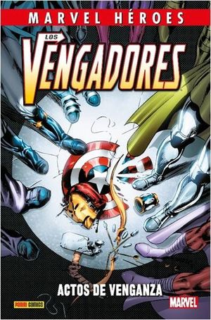 VENGADORES, LOS - ACTOS DE VENGANZA