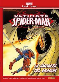 MARVEL FIRST LEVEL 13: ULTIMATE SPIDERMAN LA AMENAZA DEL DRAGÓN