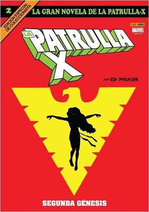 GRAN NOVELA DE LA PATRULLA-X 2, LA