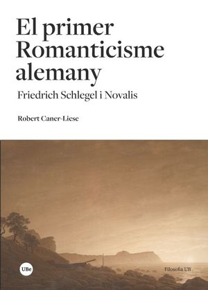 PRIMER ROMANTICISME ALEMANY, EL