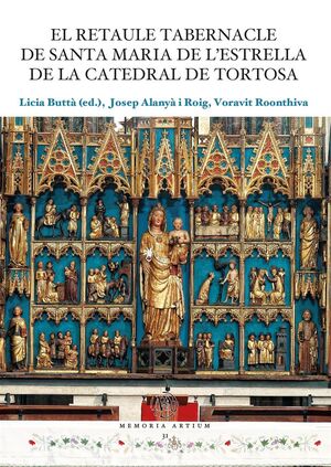 EL RETAULE TABERNACLE DE SANTA MARIA DE L'ESTRELLA DE LA CATEDRAL DE TORTOSA