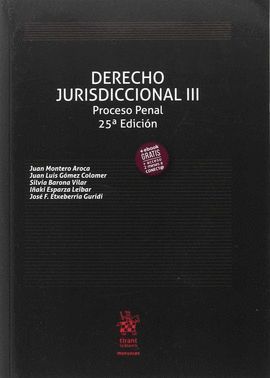 DERECHO JURISDICCIONAL III. PROCESO PENAL (25ª EDICIÓN 2017)