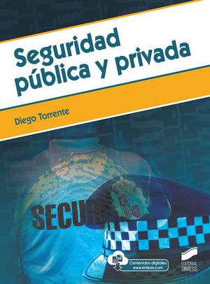 SEGURIDAD PÚBLICA Y PRIVADA