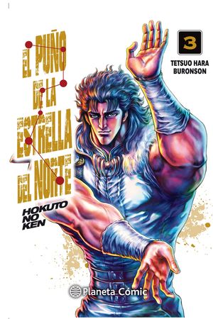 PUÑO DE LA ESTRELLA DEL NORTE Nº 03/18 (HOKUTO NO KEN), EL