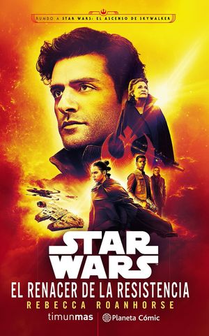 STAR WARS RESISTANCE REBORN (NOVELA EPISODIO IX)