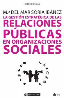 GESTIÓN ESTRATÉGICA DE LAS RELACIONES PÚBLICAS EN ORGANIZACIONES SOCIALES, LA