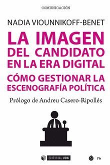 IMAGEN DEL CANDIDATO EN LA ERA DIGITAL, LA