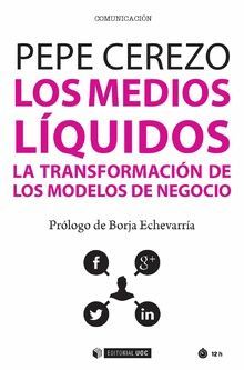 MEDIOS LÍQUIDOS, LOS