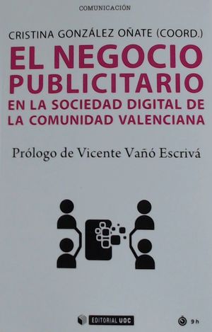 NEGOCIO PUBLICITARIO EN LA SOCIEDAD DIGITAL DE LA COMUNIDAD VALENCIANA, EL