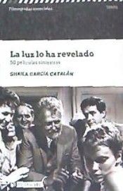 LUZ LO HA REVELADO, LA