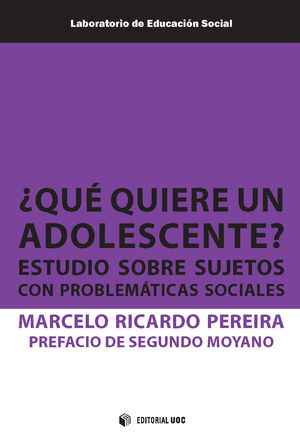 QUÉ QUIERE UN ADOLESCENTE?