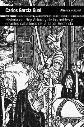HISTORIA DEL REY ARTURO Y DE LOS NOBLES Y ERRANTES CABALLEROS DE LA TABLA REDONDA