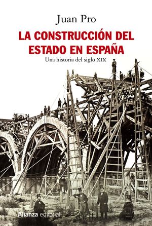 CONSTRUCCIÓN DEL ESTADO EN ESPAÑA, LA