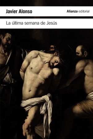 ÚLTIMA SEMANA DE JESÚS, LA