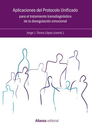 APLICACIONES DEL PROTOCOLO UNIFICADO PARA EL TRATAMIENTO TRANSDIAGNÓSTICO DE LA DISGREGACIÓN EMOCIONAL