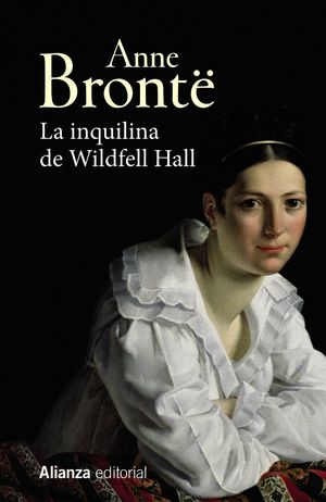 INQUILINA DE WILDFELL HALL, LA