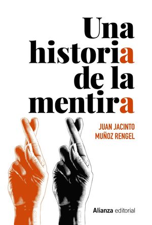 HISTORIA DE LA MENTIRA, UNA