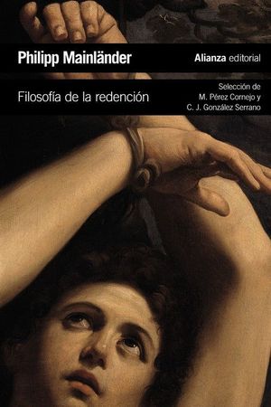 FILOSOFÍA DE LA REDENCIÓN (Y OTROS TEXTOS)