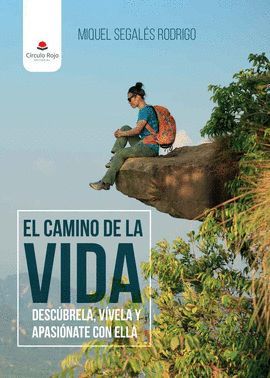 CAMINO DE LA VIDA, EL