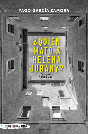 QUIÉN MATÓ A HELENA JUBANY?