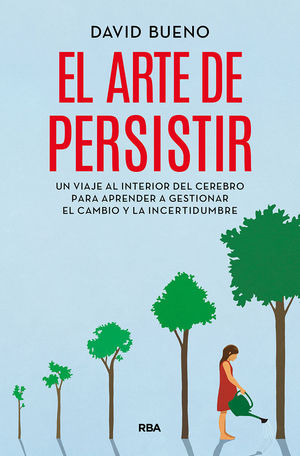 ARTE DE PERSISTIR, EL