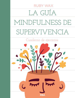 GUÍA MINDFULNESS DE SUPERVIVENCIA, LA