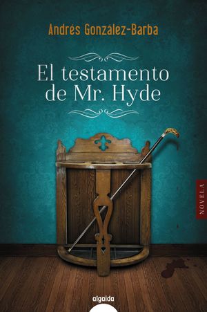 TESTAMENTO DE MR. HYDE, EL