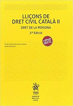 LLIÇONS DE DRET CIVIL CATALÀ II - DRET DE LA PERSONA