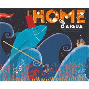 HOME D'AIGUA, L'