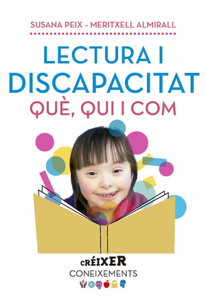 LECTURA I DISCAPACITAT. QUÈ, QUI I COM...