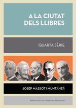 A LA CIUTAT DELS LLIBRES - QUARTA SÈRIE