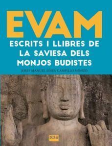 EVAM.ESCRITS I LLIBRES DE LA SAVIESA DELS MONJOS BUDISTES