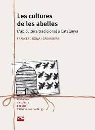 CULTURES DE LES ABELLES, LES