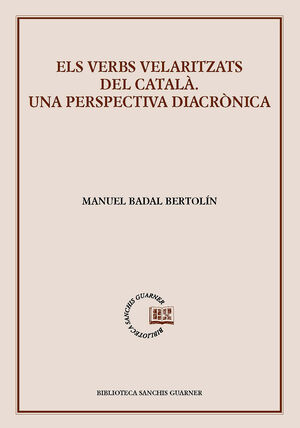 VERBS VELARITZATS DEL CATALÀ, ELS