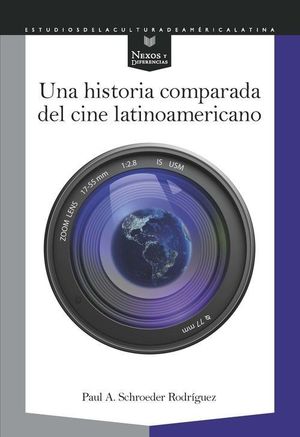 HISTORIA COMPARADA DEL CINE LATINOAMERICANO, UNA