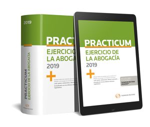 PRACTICUM EJERCICIO DE LA ABOGACÍA 2019 (PAPEL + E-BOOK)