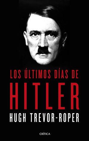 ÚLTIMOS DÍAS DE HITLER, LOS