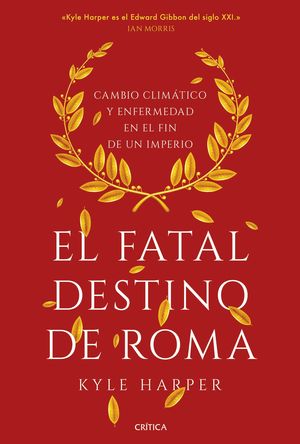 FATAL DESTINO DE ROMA, EL