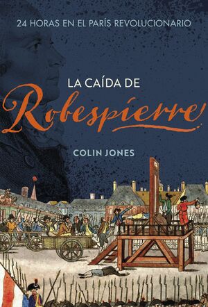 CAÍDA DE ROBESPIERRE, LA