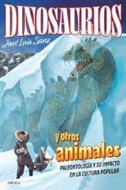 DINOSAURIOS Y OTROS ANIMALES