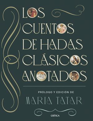 CUENTOS DE HADAS CLÁSICOS ANOTADOS, LOS
