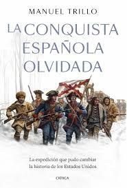 CONQUISTA ESPAÑOLA OLVIDADA, LA
